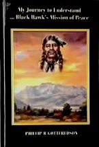 the book Black Hawk's Mission of Peace author Phillip B Gottfredson